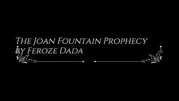 The Joan Fountain Prophecy